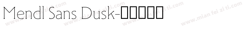 Mendl Sans Dusk字体转换